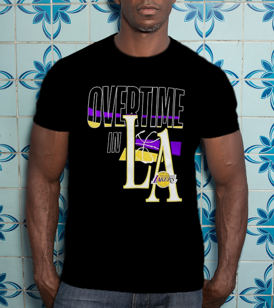Overtime In LA Lakers Basketball T-Shirt