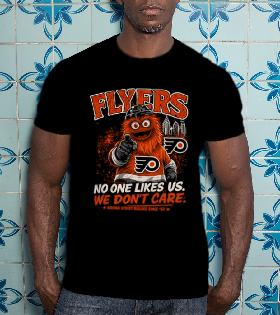 Philadelphia Flyers Gritty No One Likes Us We Don't Care T-Shirt
