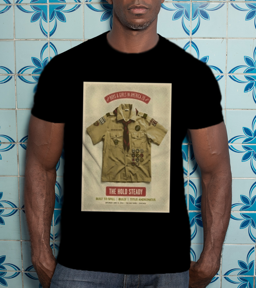 The Hold Steady Boys & Girls In America 2026 Built To Spill Bully Titus Andronicus Chicago 6 13 2026 T-Shirt