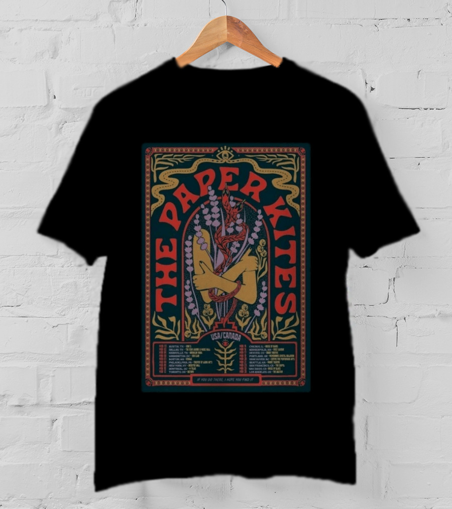 The Paper Kites USA Canada Tour 2026 If You Go There I Hope You Find It T-Shirt