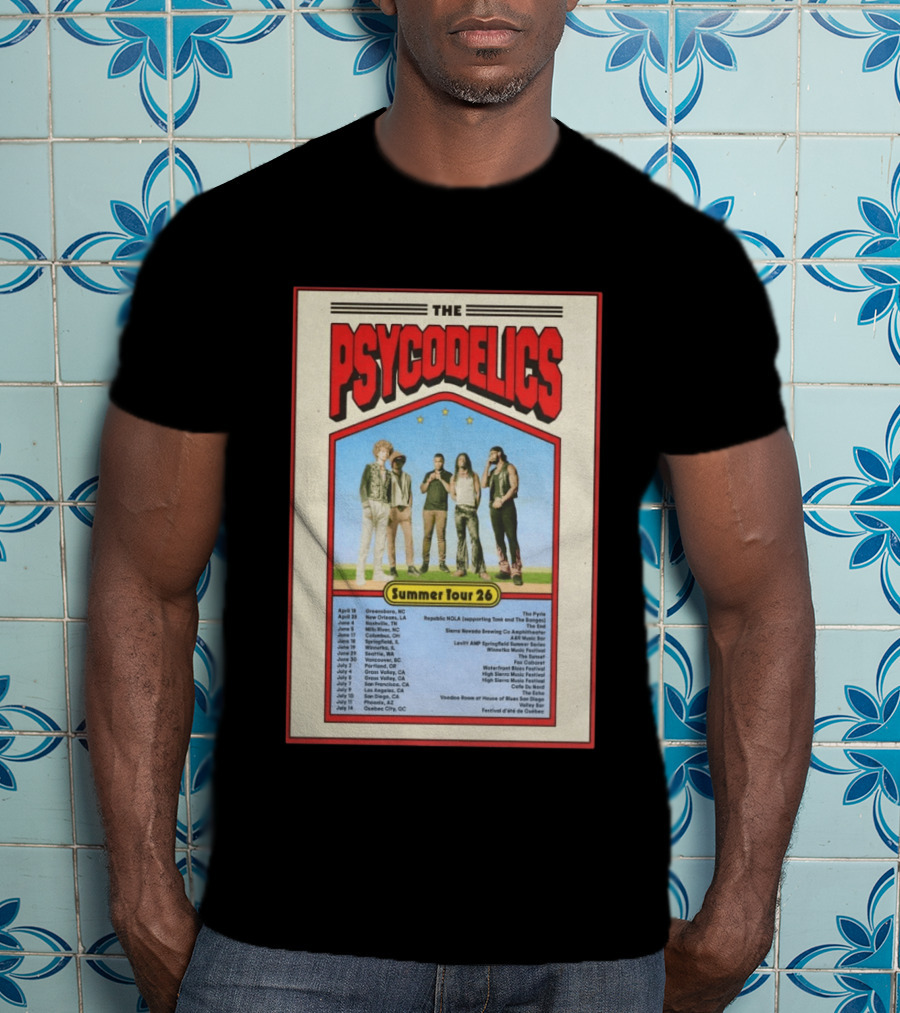 The Psycodelics Summer Tour 26 Concert Dates And Locations T-Shirt