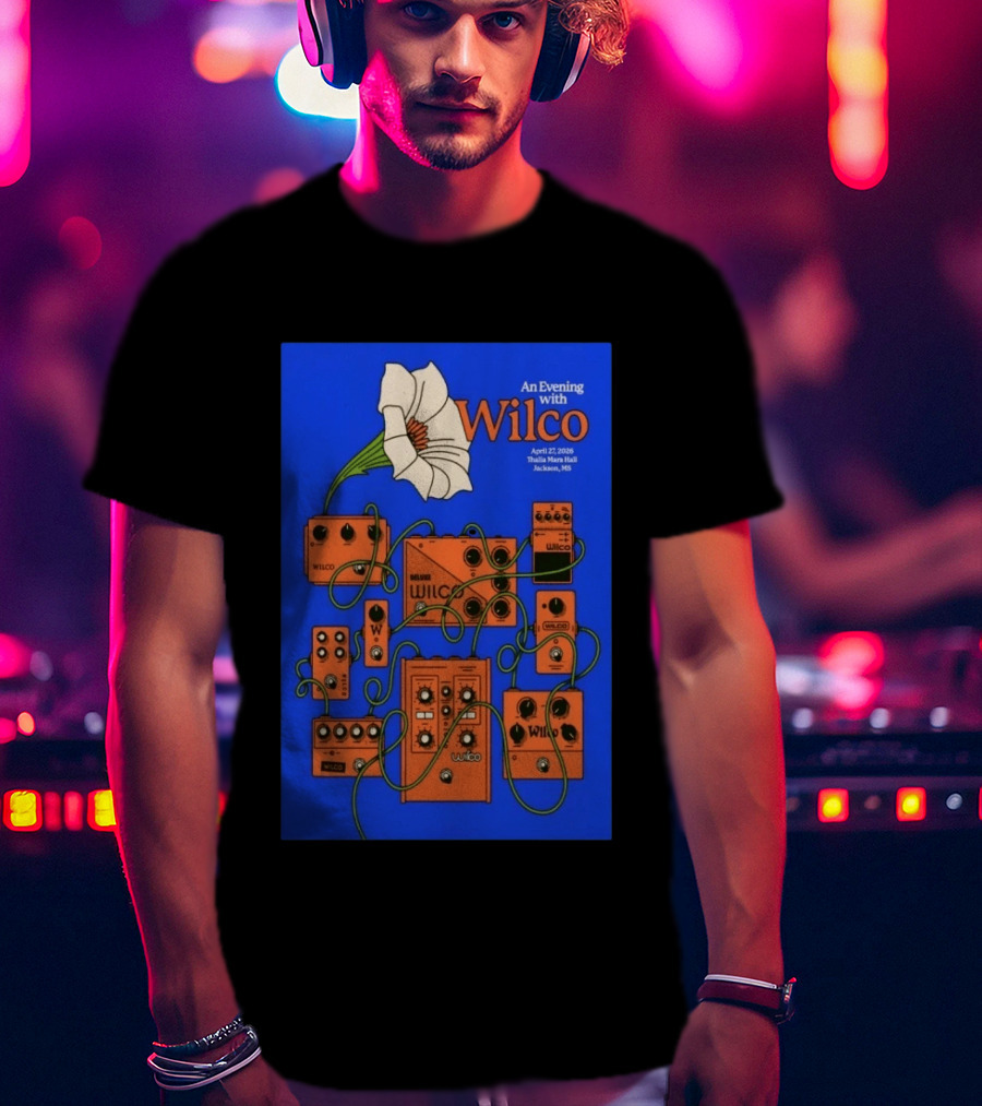 An Evening With Wilco April 27 2026 Thalia Mara Hall Jackson MS T-Shirt
