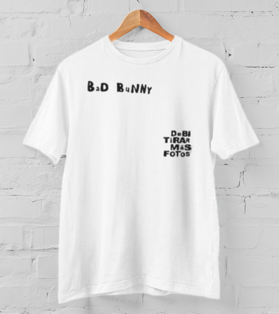 Bad Bunny Vamos A Ver Si Es Velda De Ni Tira Mas Fotos T-Shirt