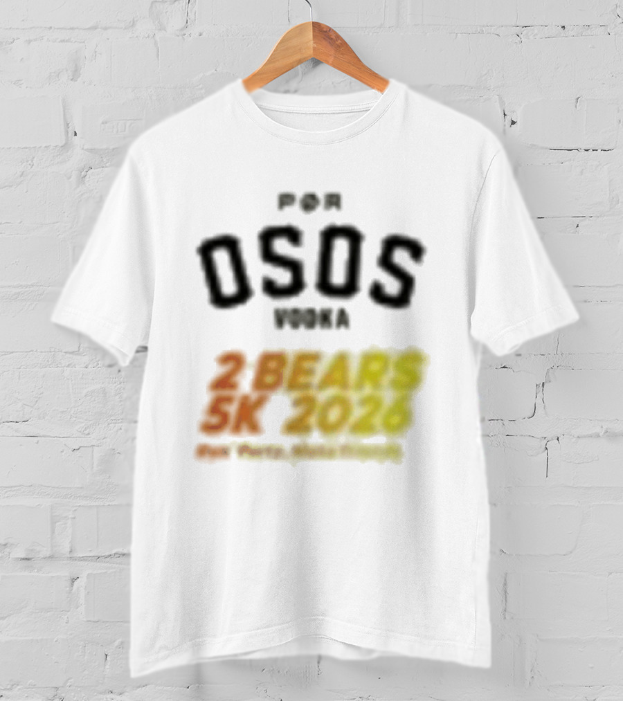 Por Osos Vodka 2 Bears 5K 2026 Event T-Shirt