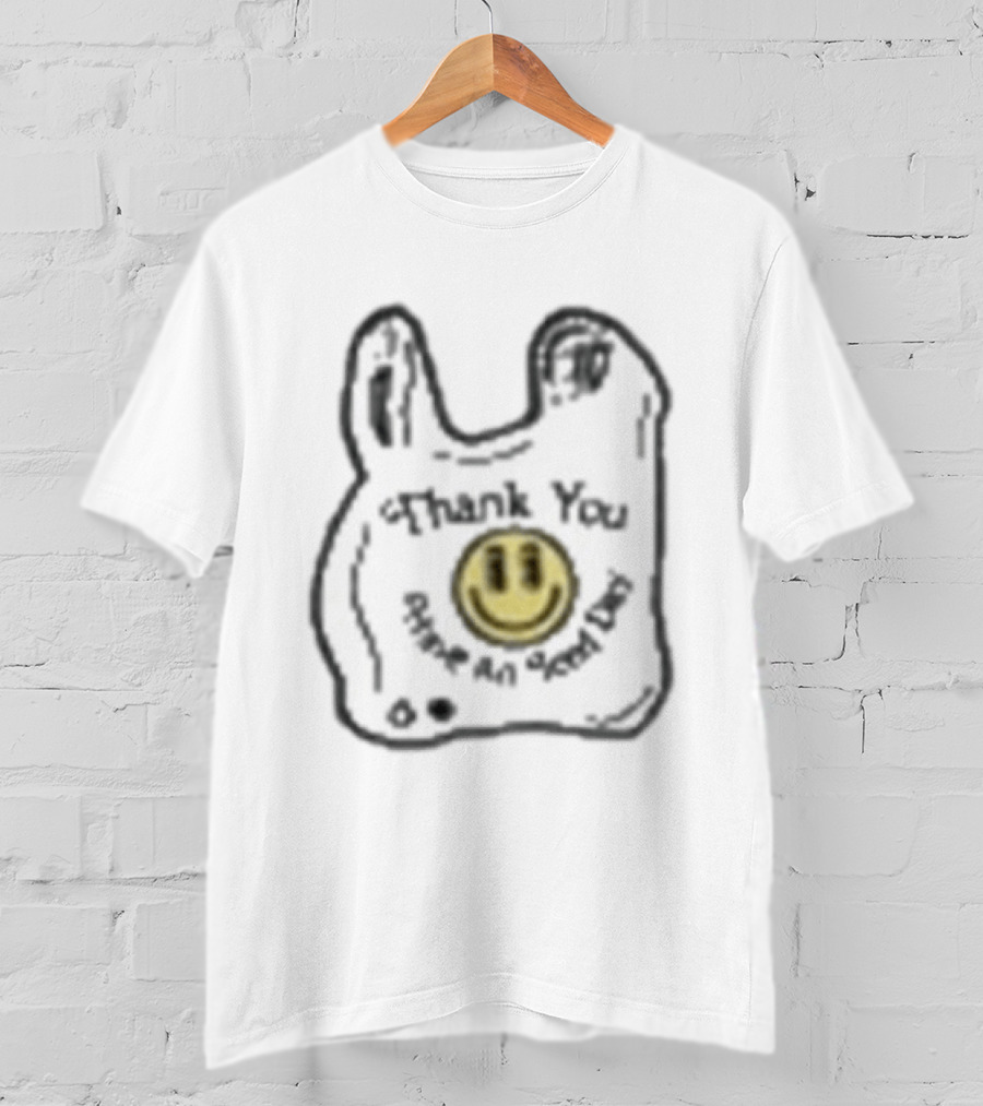 Thank You Have A Nice Day Smiley Face Plastic Bag T-Shirt