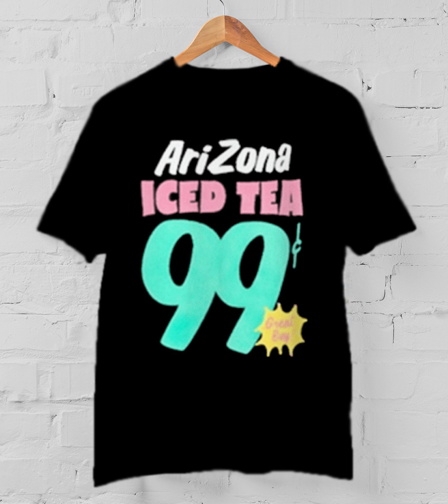 Arizona Iced Tea 99 Cents Great Buy T-Shirt