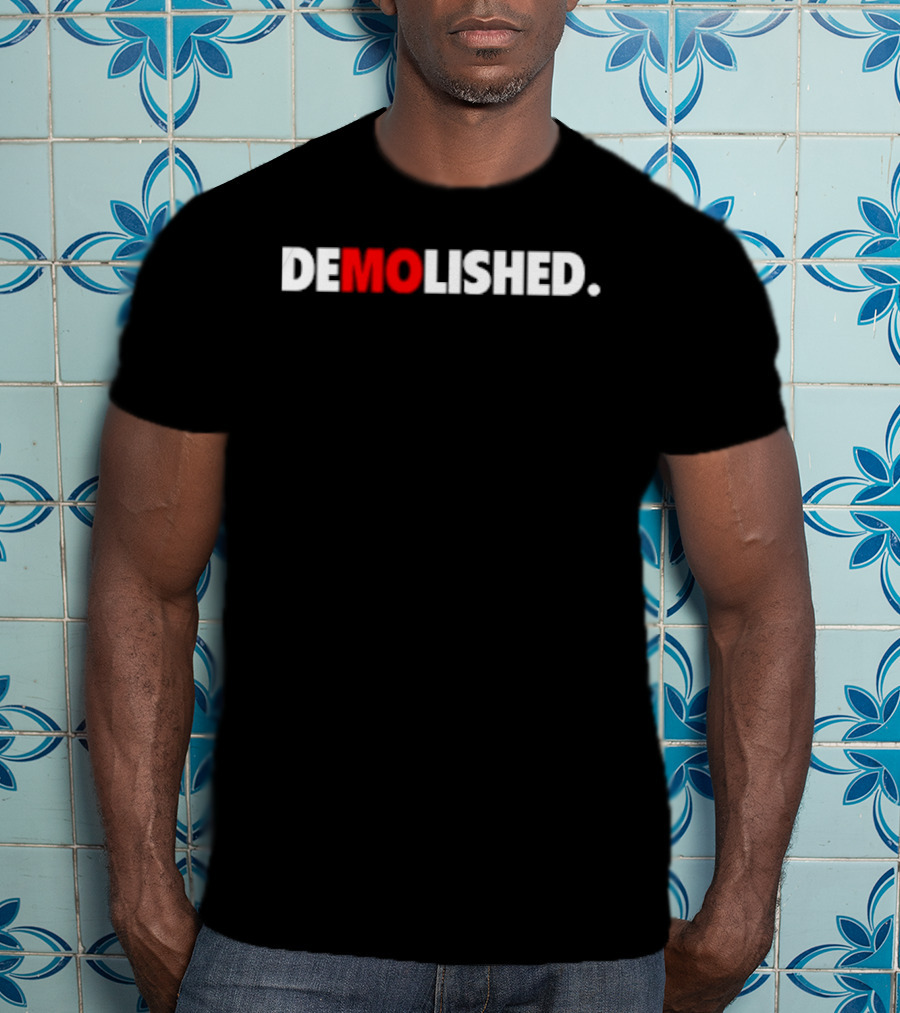 Demolished Mo Baller T-Shirt