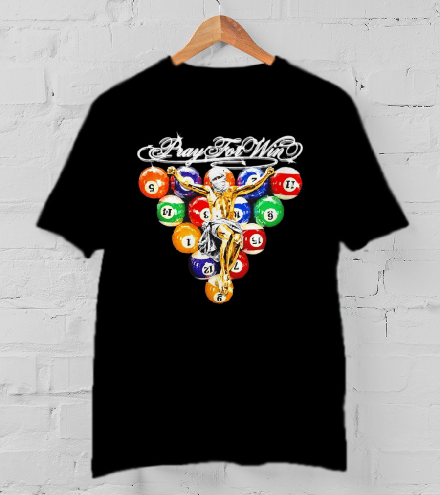 Pray For Win Billiard Balls Crucifix T-Shirt