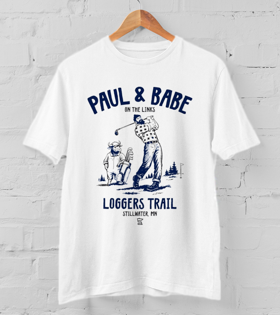 Paul & Babe On The Links Loggers Trail Stillwater MN T-Shirt