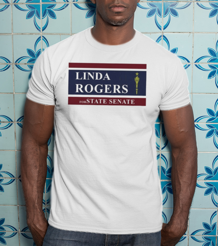 Linda Rogers For State Senate Torch T-Shirt
