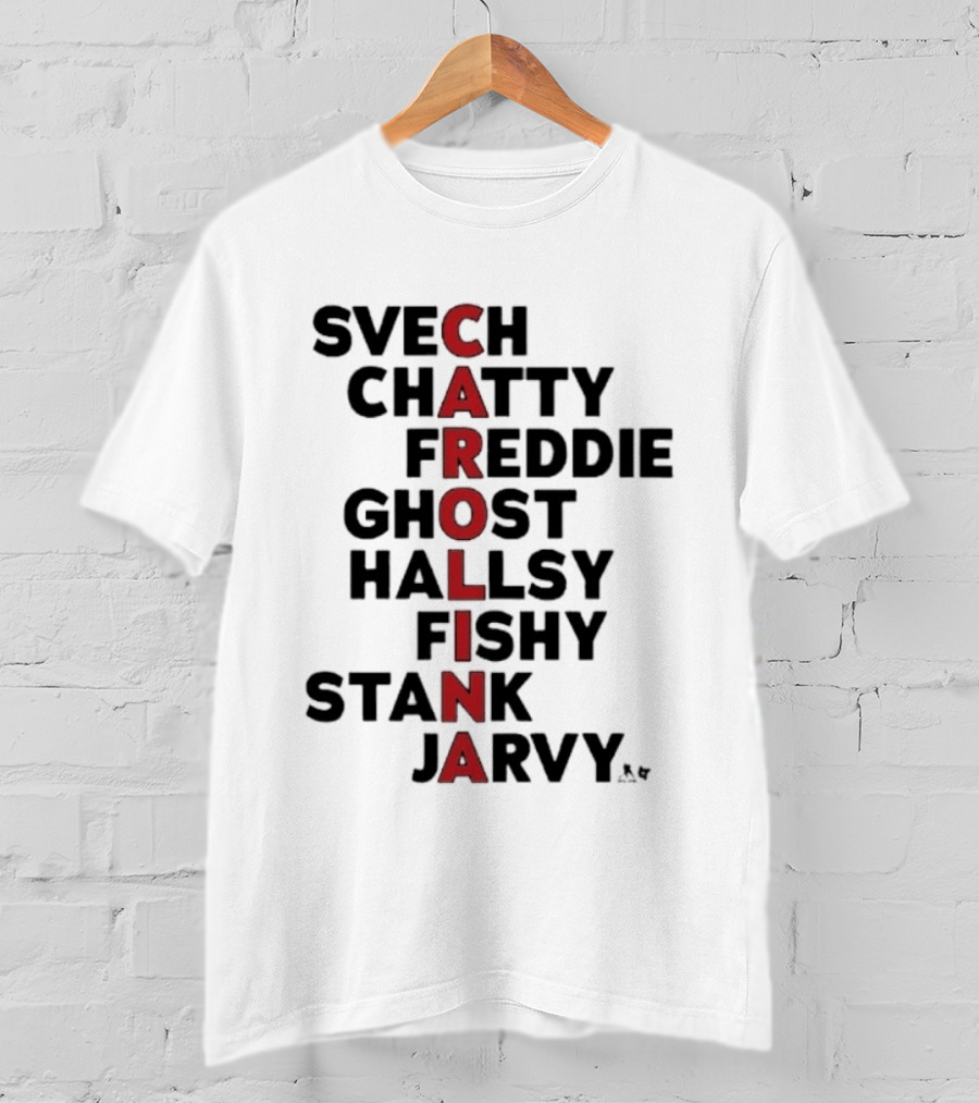 Carolina Hockey Names Svech Chatty Freddie Ghost Hallsy Fishy Stank Jarvy 2026 T-Shirt