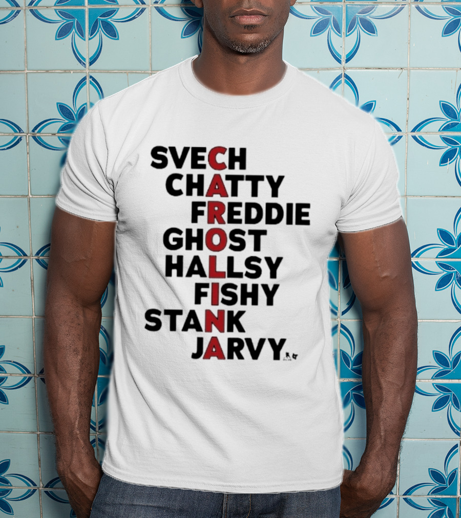 Carolina Hockey Names Svech Chatty Freddie Ghost Hallsy Fishy Stank Jarvy 2026 T-Shirt