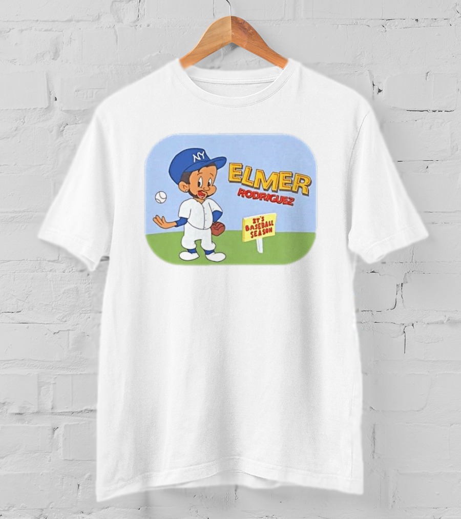Elmer Rodriguez NY It's Baseball Season Yankees T-Shirt