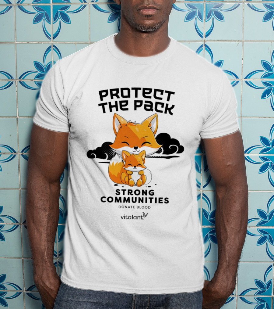 Protect The Pack Strong Communities Donate Blood Vitalant Fox Family T-Shirt