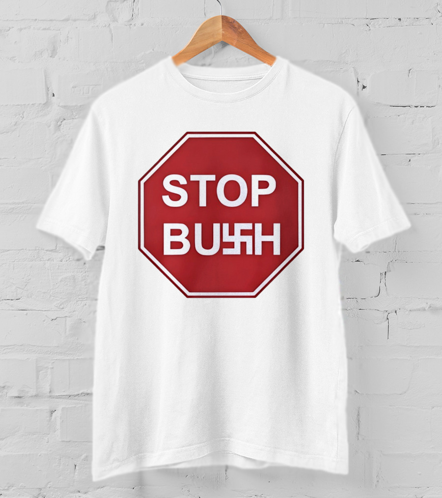 STOP BUSH Swastika Sign Octagon T-Shirt