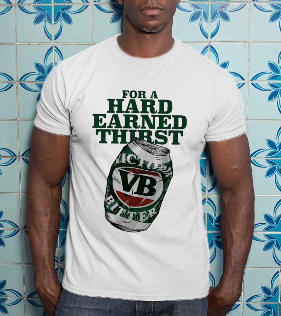 Victoria Bitter VB Can For A Hard Earned Thirst T-Shirt
