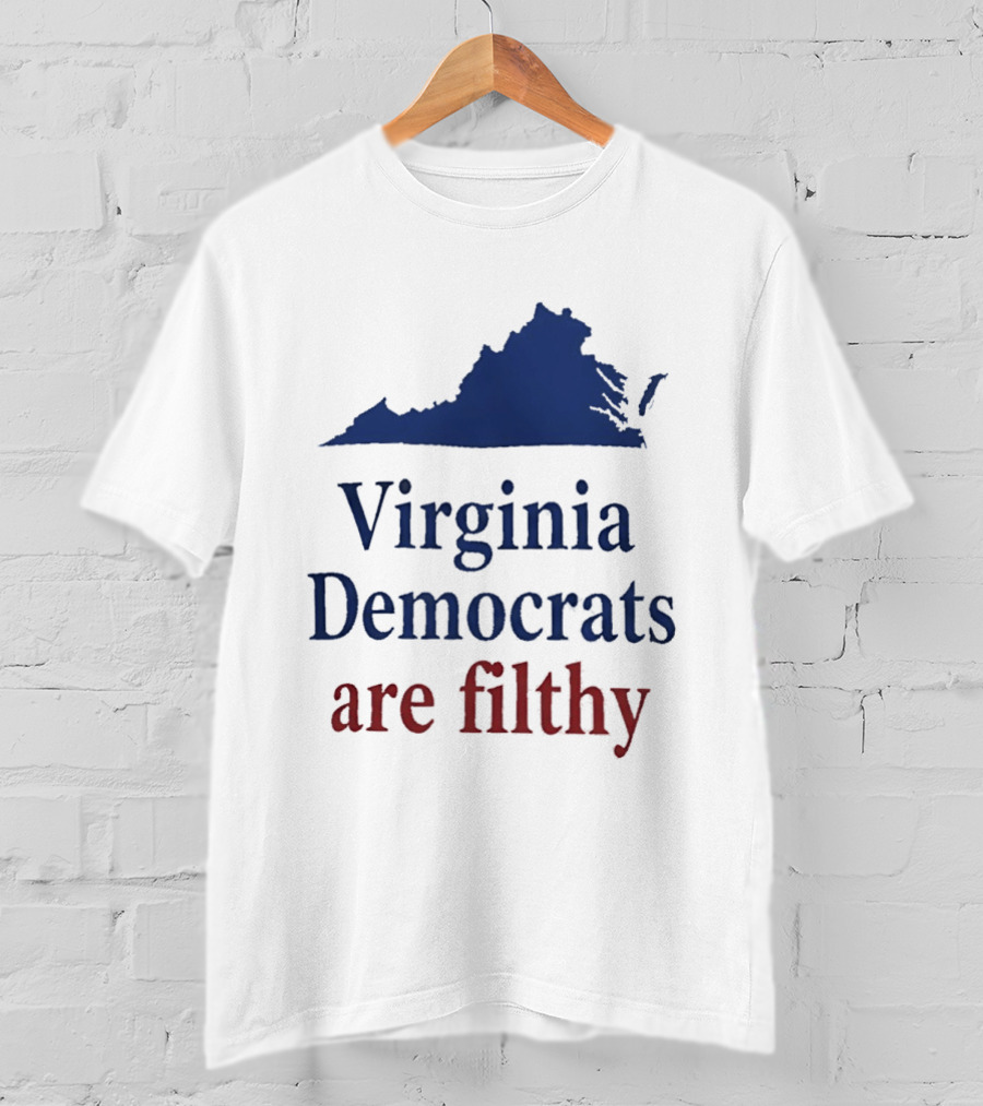Virginia Democrats Are Filthy Bold Political Statement With State T-Shirt