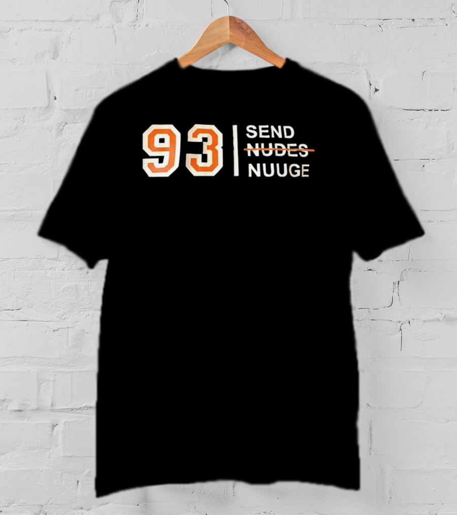 93 Send Nuuge Sports Fan Humor T-Shirt