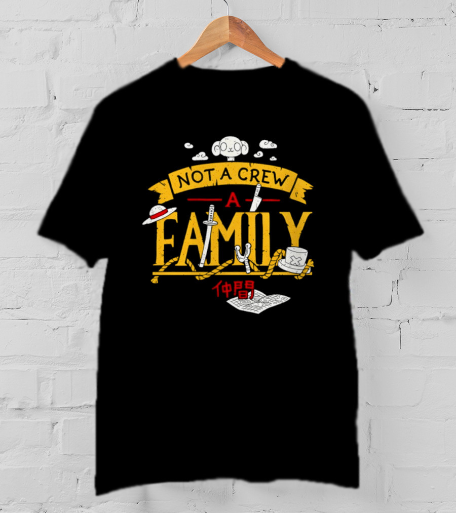 One Piece Not A Crew A Family Straw Hat Japanese Characters T-Shirt