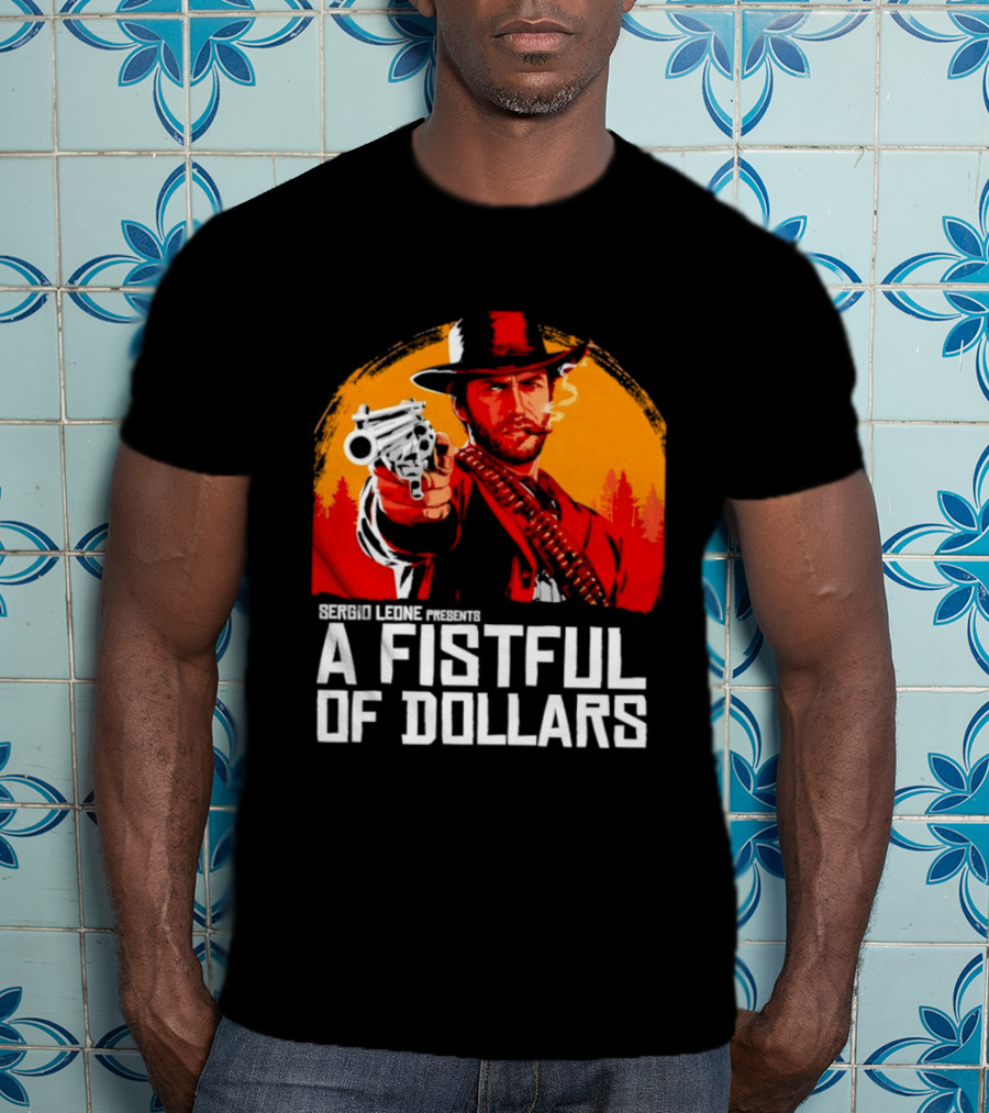 Sergio Leone Presents A Fistful Of Dollars T-Shirt