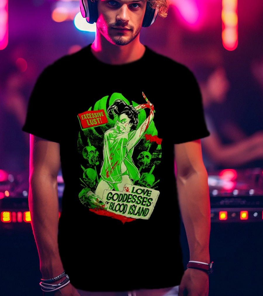 Excessive Lust Love Goddesses Of Blood Island Horror Comic T-Shirt