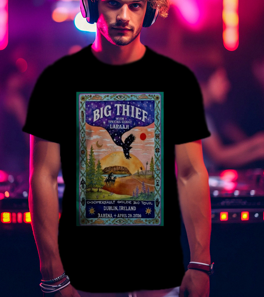 Big Thief With Special Guest Laraaji Dublin Ireland 3Arena April 29 2026 Reservoir Collide 360 Tour T-Shirt
