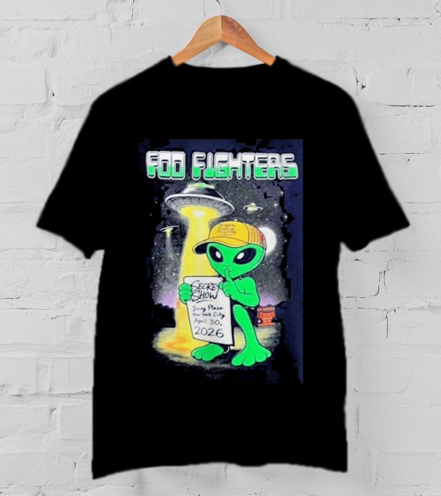 Foo Fighters Secret Show UFO Alien Theme NYC Irving Plaza April 30 2026 T-Shirt