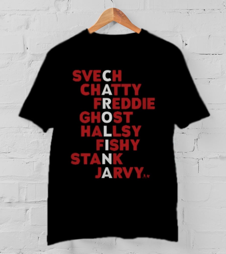 Carolina Hockey Names 2026 Svech Chatty Freddie Ghost Hallsy Fishy Stank Jarvy T-Shirt