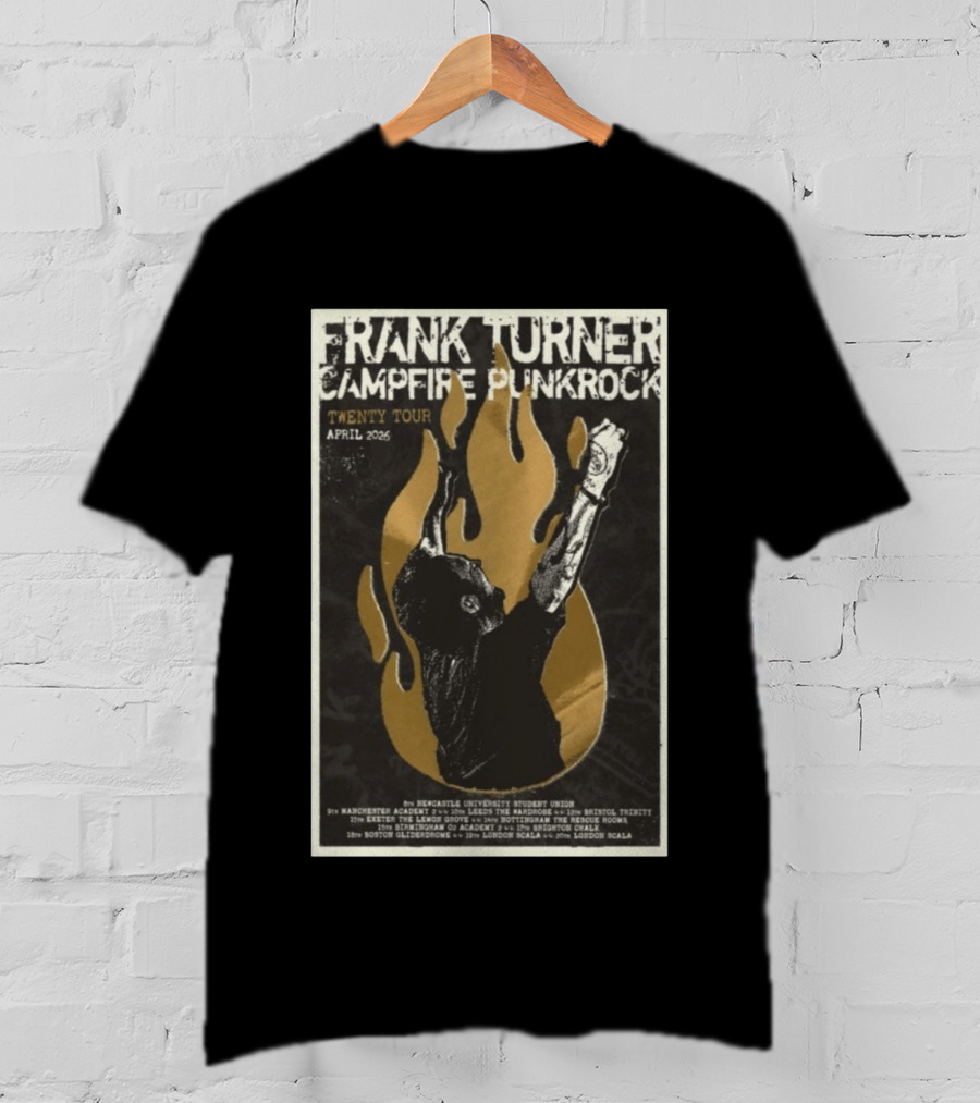 Frank Turner Campfire Punkrock Twenty Tour April 2026 Manchester Leeds Bristol Exeter Nottingham Birmingham Brighton Boston London T-Shirt