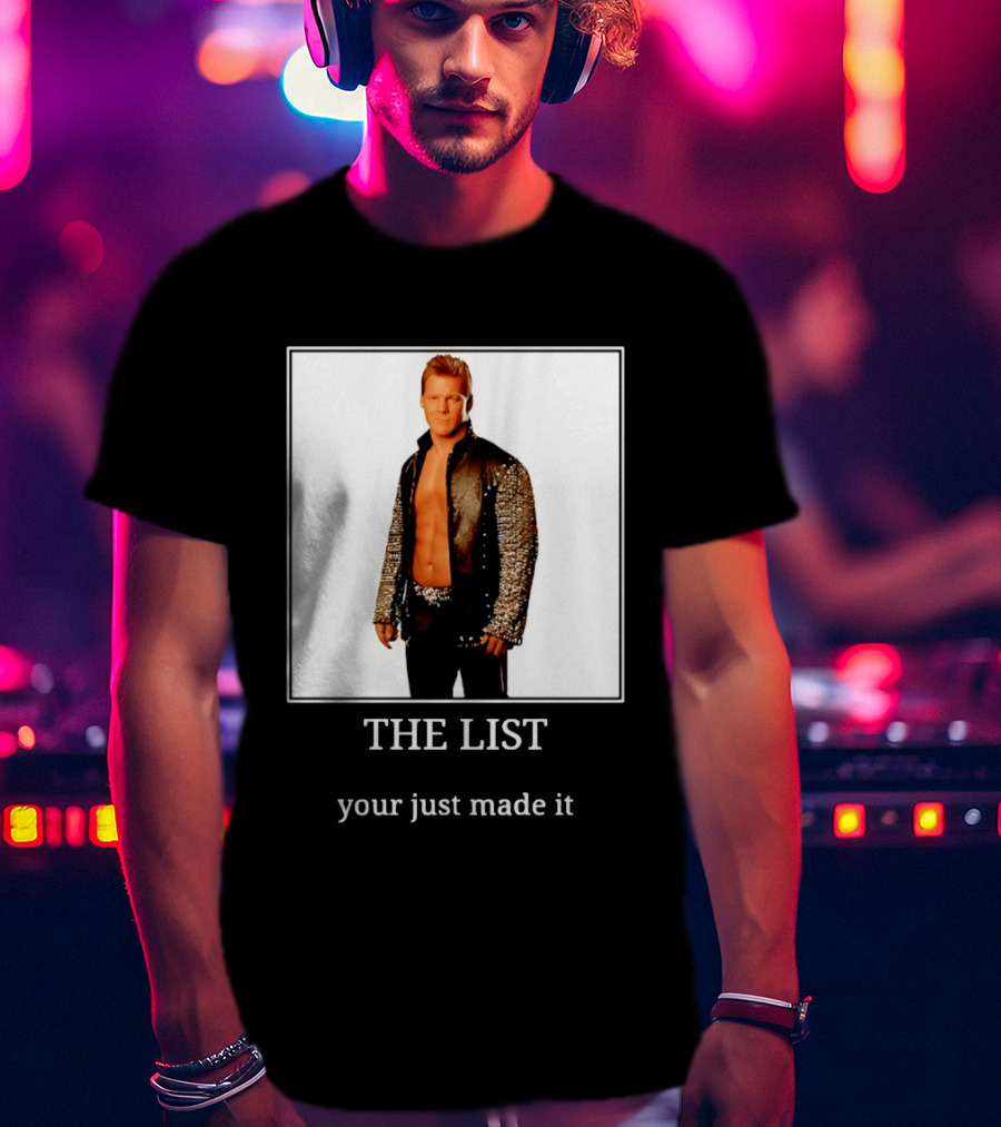 Chris Jericho The List Your Just Made It T-Shirt