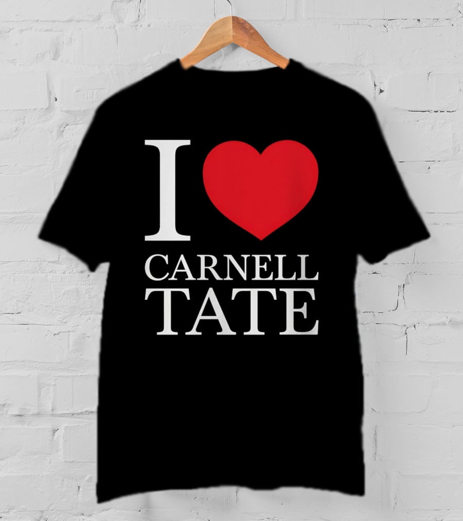 I Love Carnell Tate T-Shirt