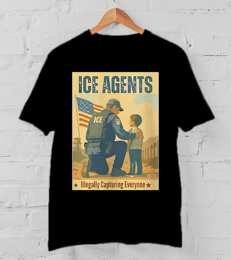 ICE Agents Illegally Capturing Everyone American Flag T-Shirt