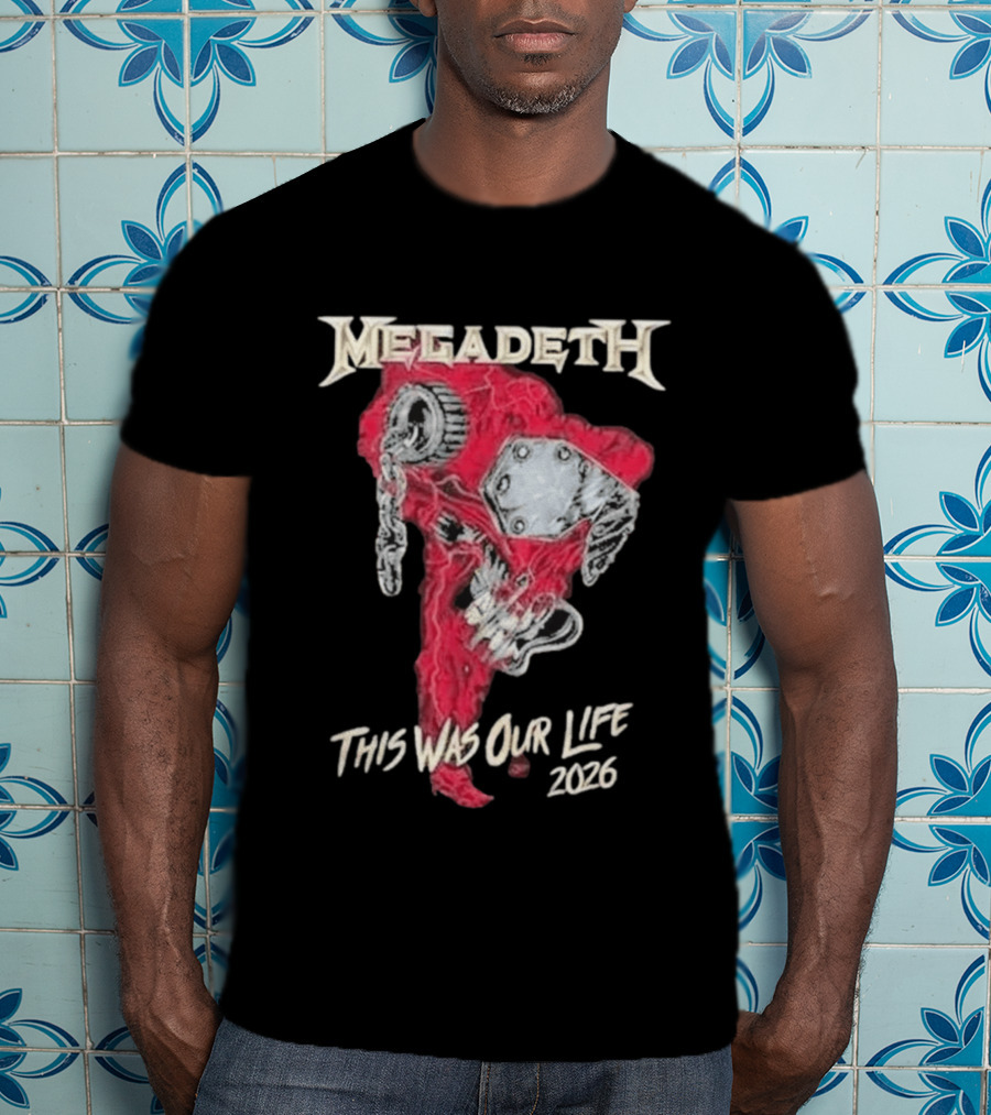 Megadeth This Was Our Life 2026 Latin America Tour Tecnopolis Buenos Aires April 30 T-Shirt