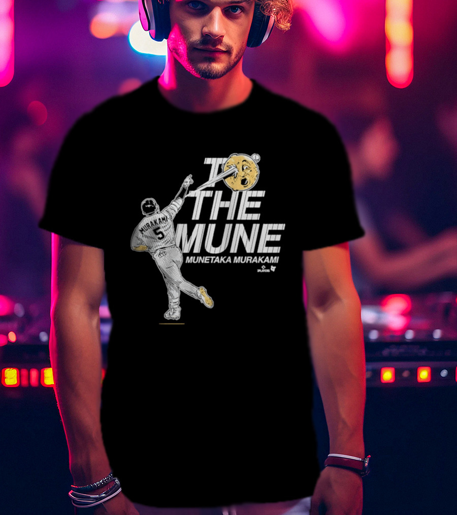 Munetaka Murakami To The Mune Baseball Chicago White Sox T-Shirt