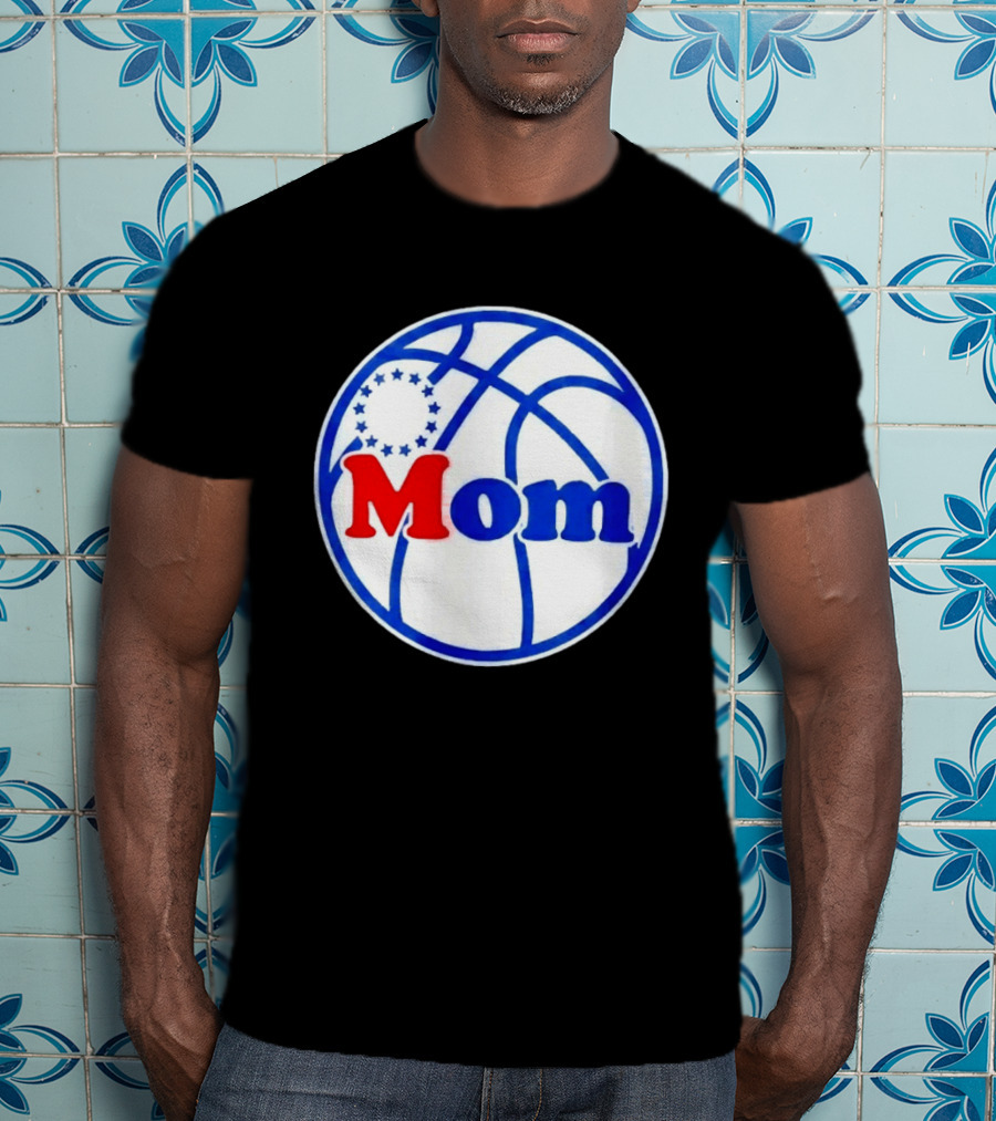 Philadelphia 76ers Basketball Mom 2026 T-Shirt