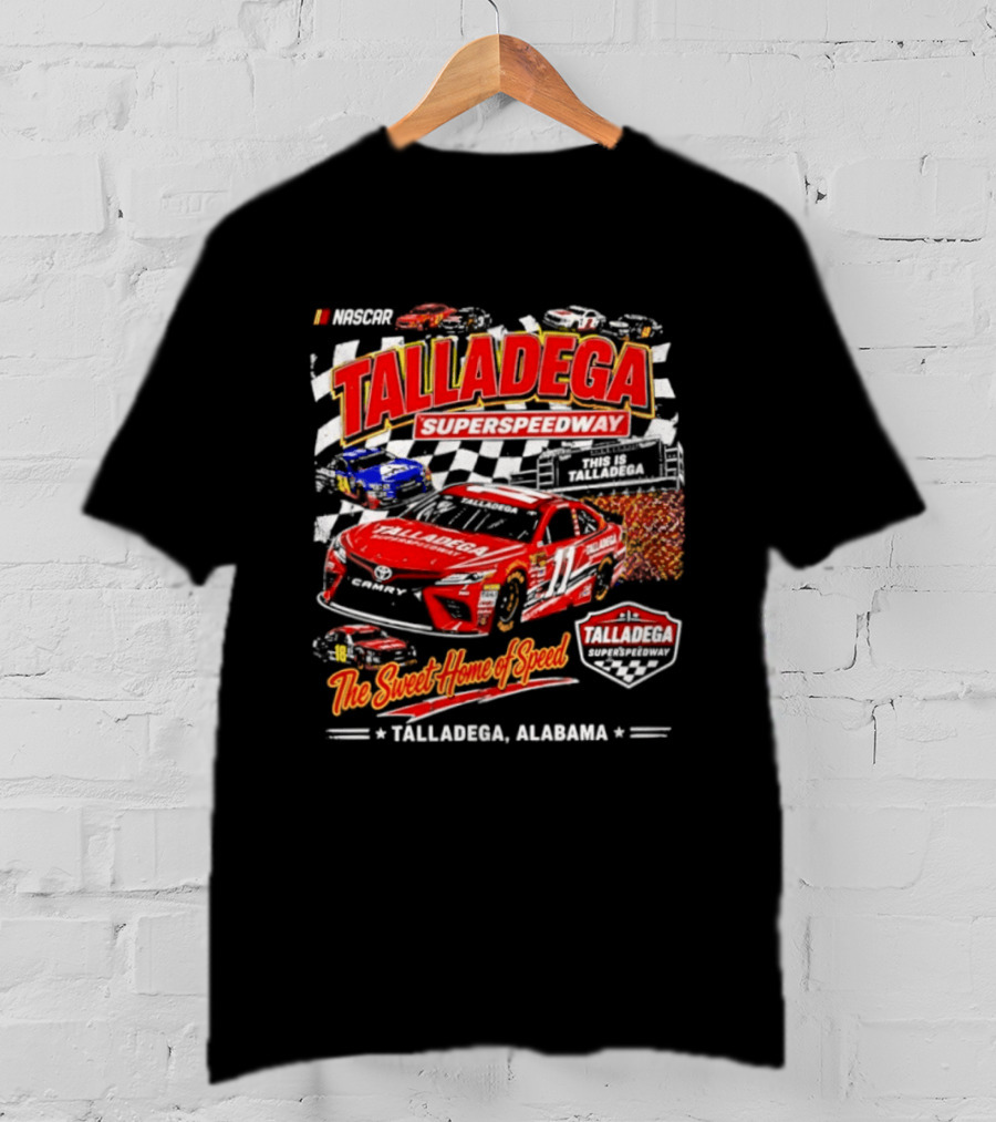 Talladega Superspeedway NASCAR The Sweet Home Of Speed Talladega Alabama Racing T-Shirt