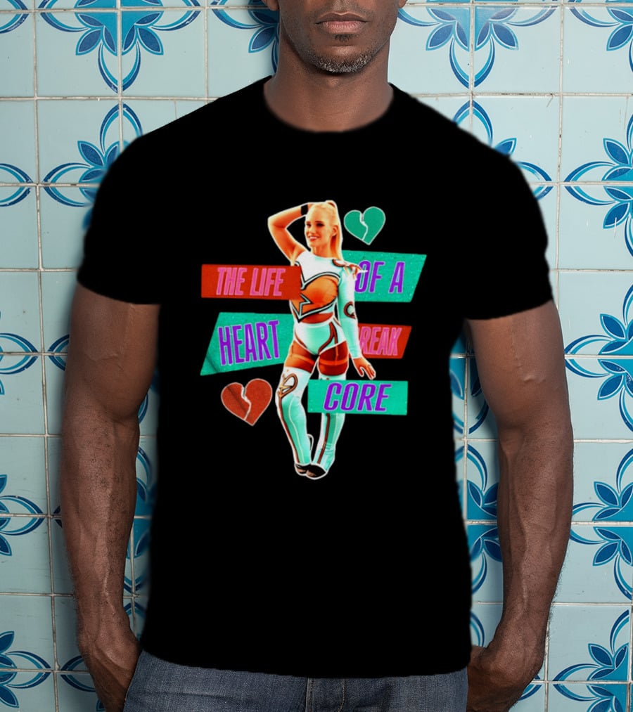 The Life Of A Heartbreak Core Cheerleader Hearts T-Shirt