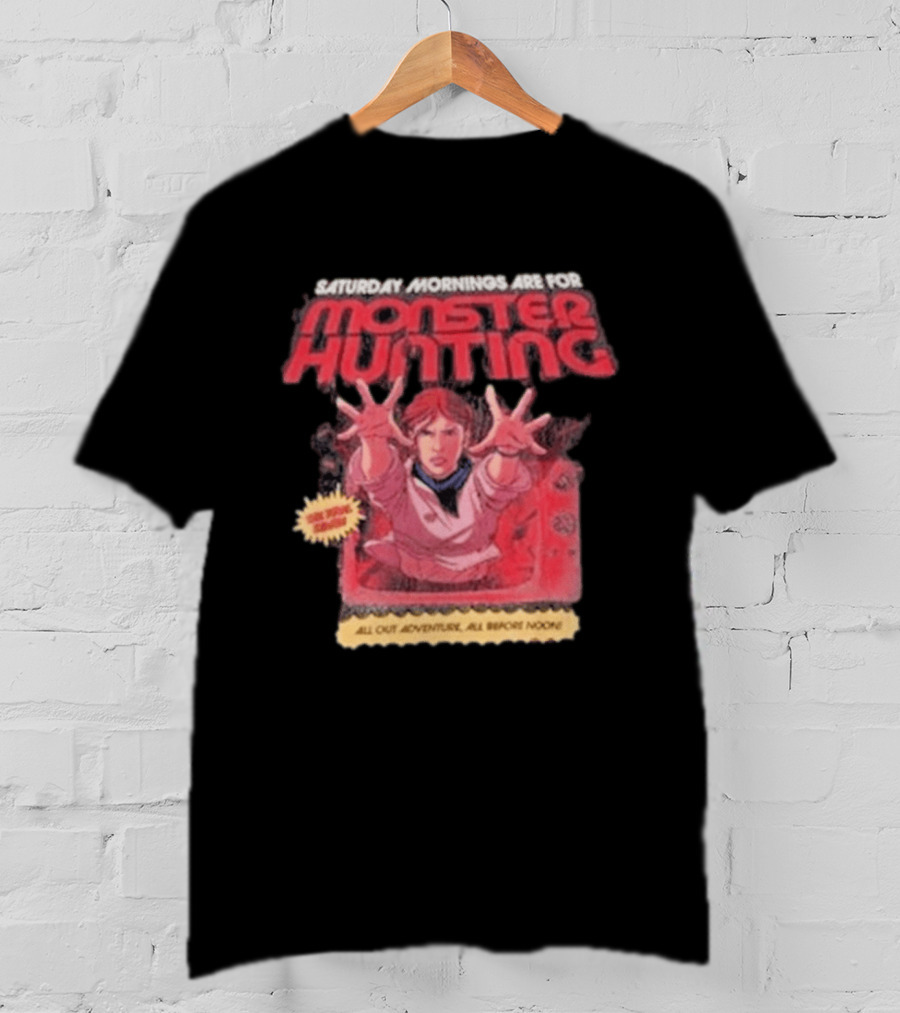 Saturday Mornings Are For Monster Hunting Vatokyo All Out Adventure All Broke None T-Shirt