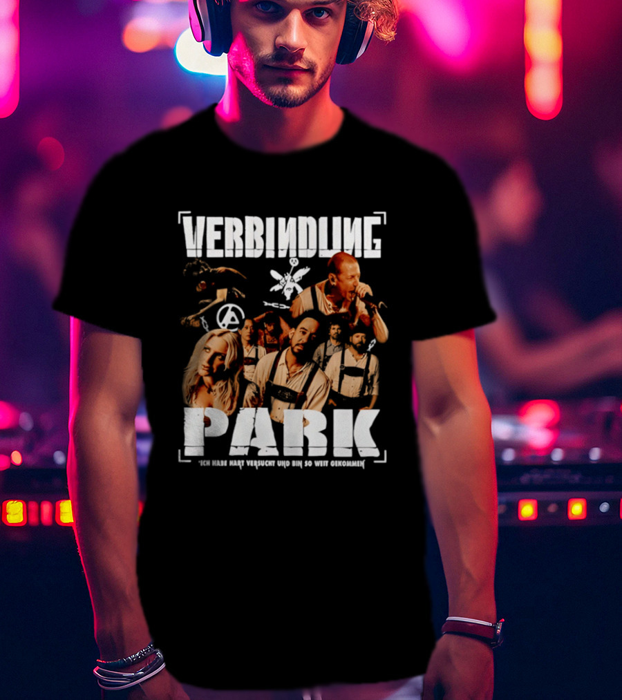 Verbindung Park Ich Habe Hart Versucht Und Bin So Weit Gekommen T-Shirt