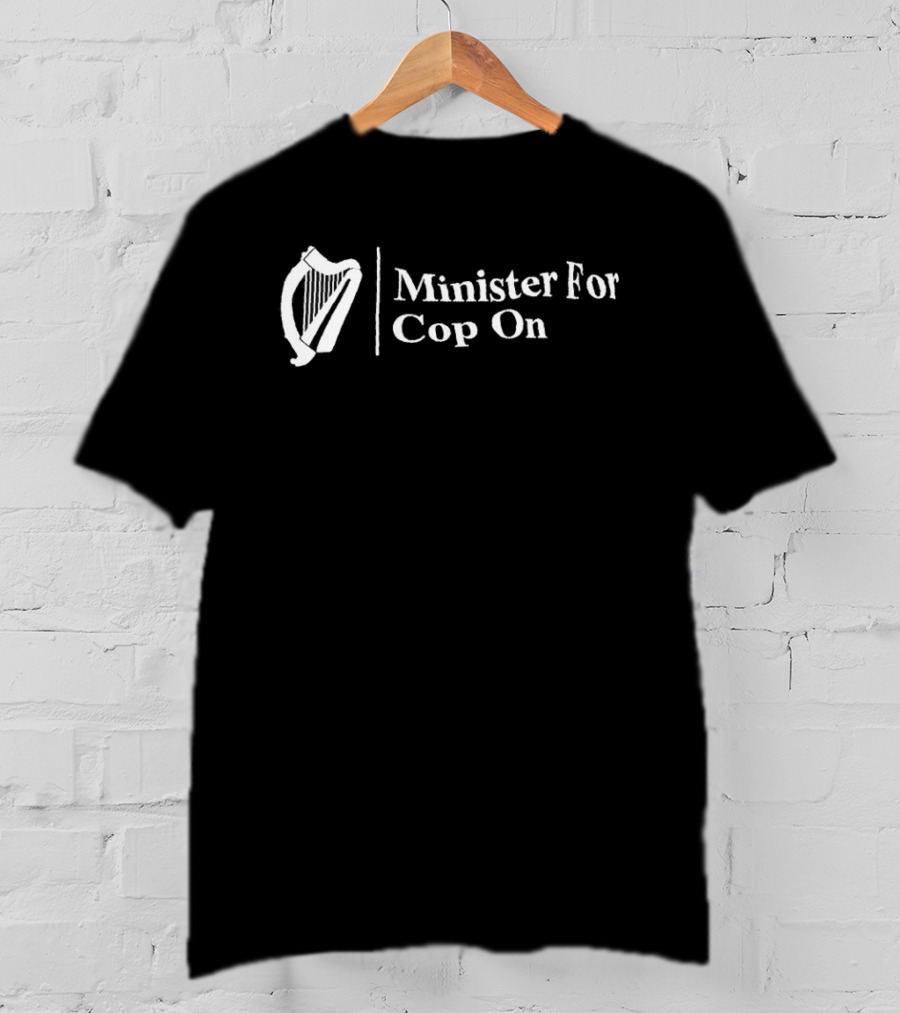 Minister For Cop On Harp T-Shirt