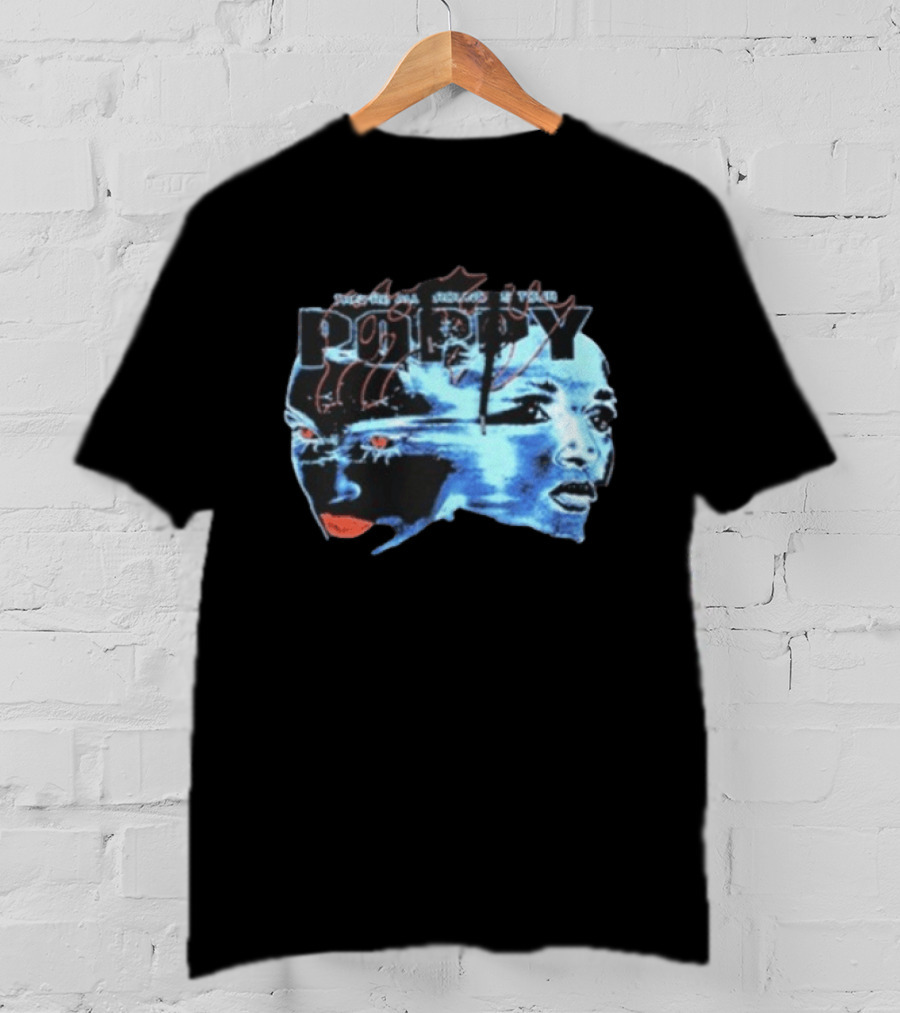 Poppy Split Poppy They're All Around Us Red Eyes Dual Faces Blue Tone T-Shirt