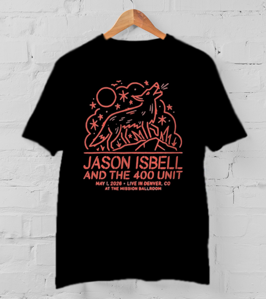 Jason Isbell And The 400 Unit May 1 2026 Live Bluebird Theater Denver CO T-Shirt