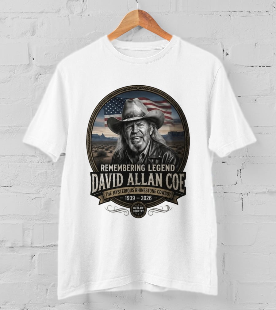 David Allan Coe Remembering Legend The Mysterious Rhinestone Cowboy 1939 2026 Outlaw Country T-Shirt