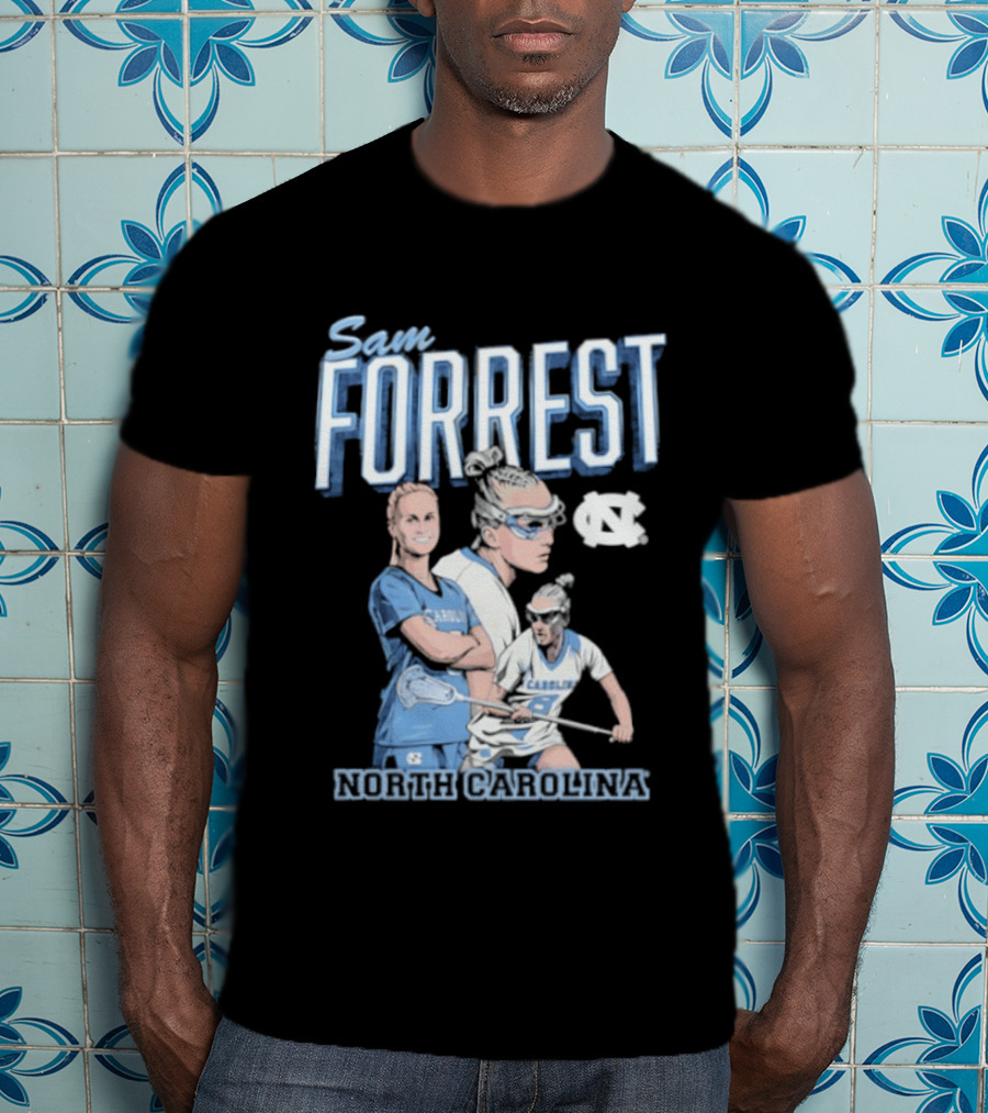 Sam Forrest UNC Tar Heels North Carolina Women's Lacrosse T-Shirt