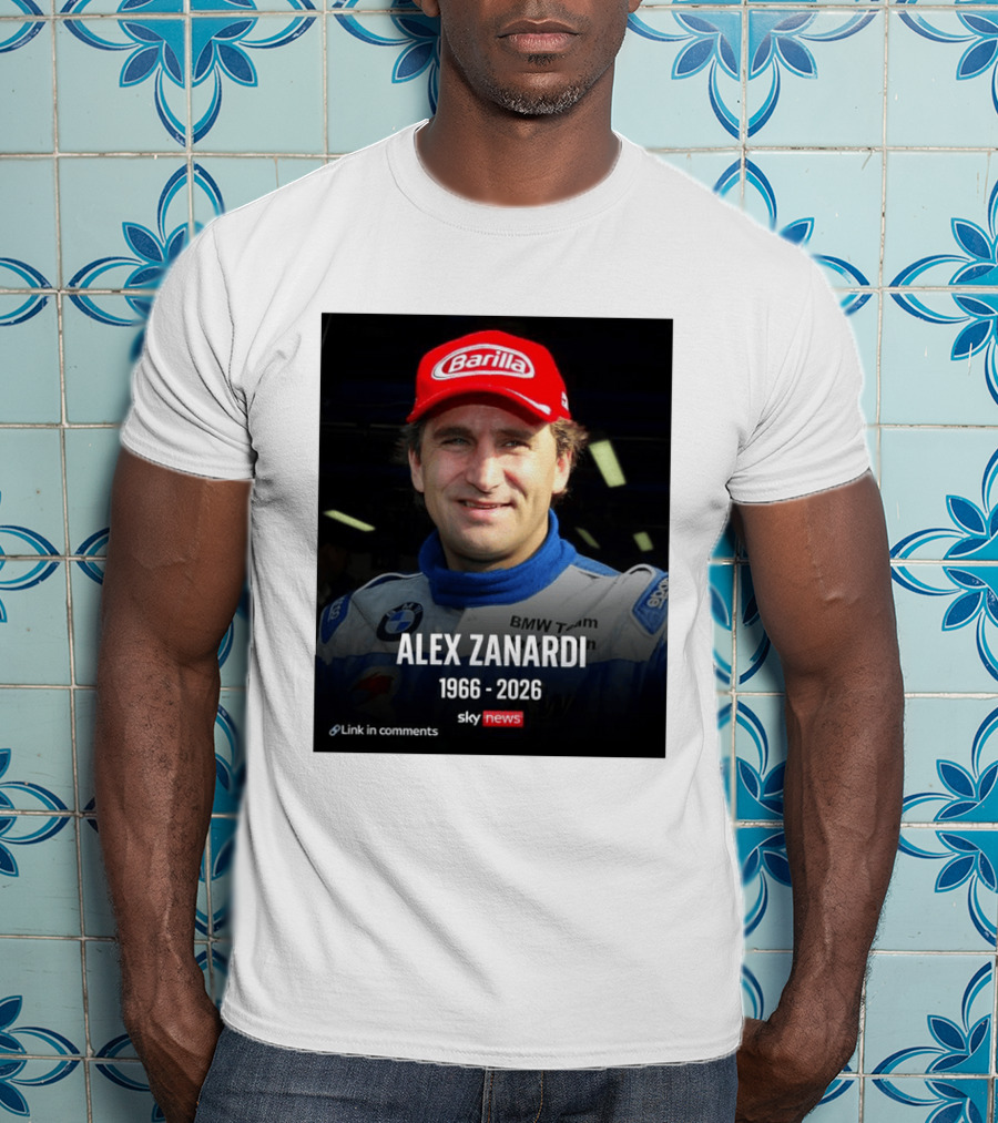 Die Sportwelt Trauert Um Ein Ganz Großes Vorbild Ruhe In Frieden Alex Zanardi 1966 2026 BMW Team Racing Sky News Barilla T-Shirt
