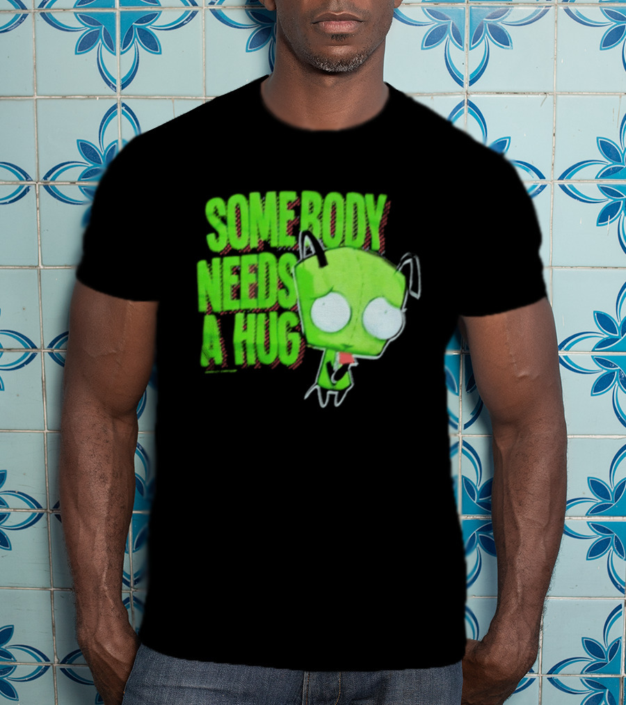 Somebody Needs A Hug Gir Invader Zim T-Shirt
