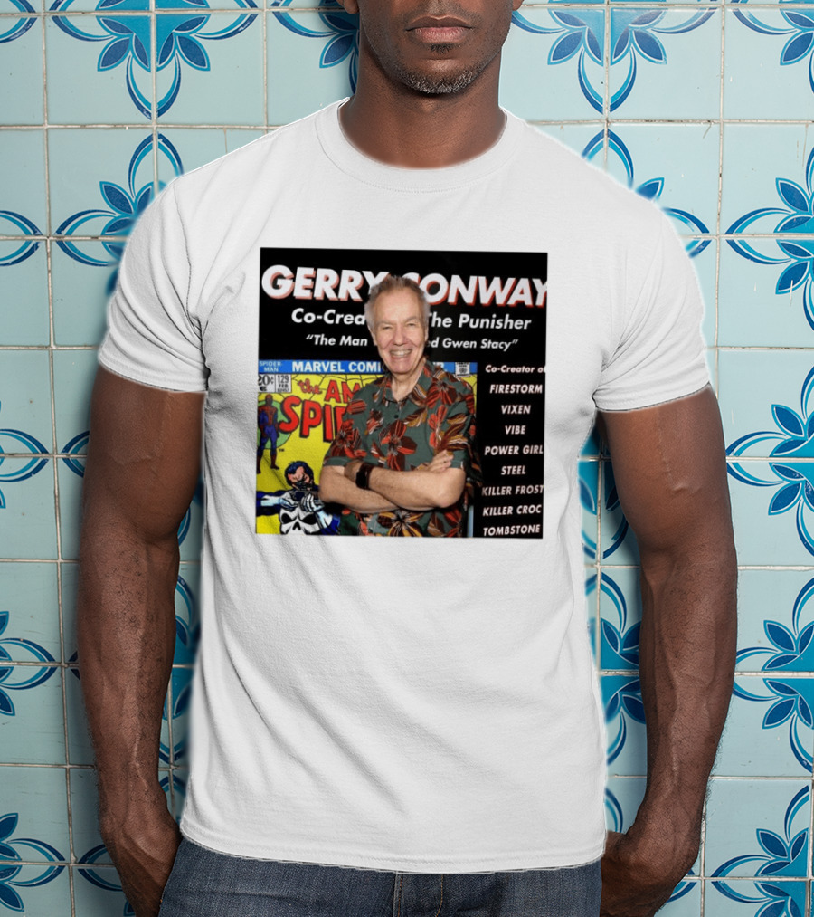 Gerry Conway Co Creator The Punisher Spider Man Comics Marvel Firestorm Vixen Power Girl T-Shirt