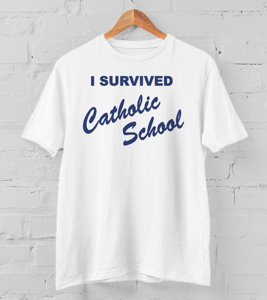 I Survived Catholic School Humor T-Shirt