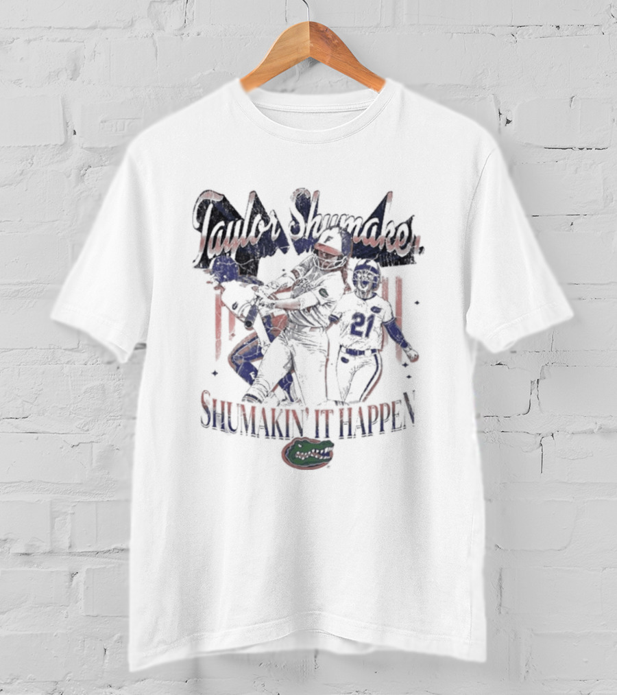 Taylor Shumaker Shumakin' It Happen Florida Gators Football T-Shirt