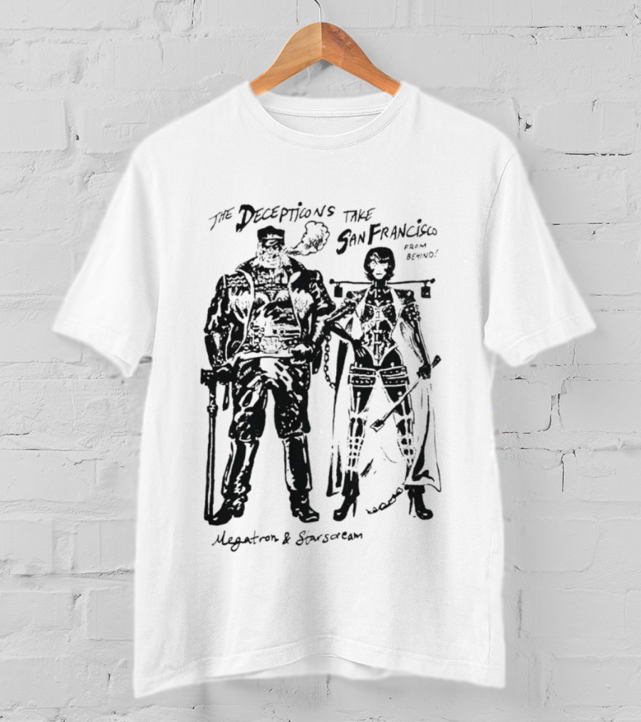 The Decepticons Take San Francisco Megatron And Starscream T-Shirt